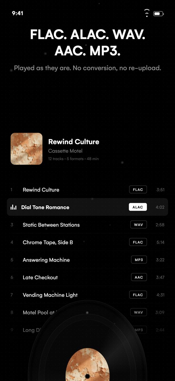 FLAC. ALAC. WAV. AAC. MP3.